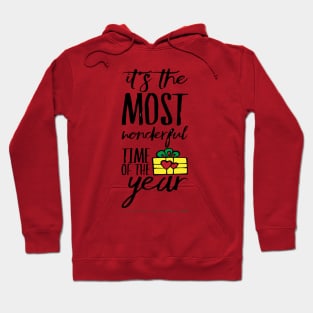 IT IS THE MOST WONDERFUL TIME OF THE YEAR Hoodie